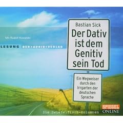 Der Dativ ist dem Genitiv sein Tod. Folge 2