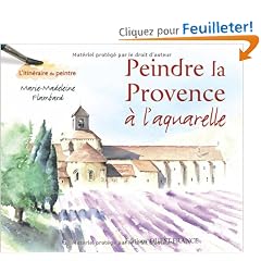 Peindre la Provence � l'aquarelle