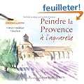 Peindre la Provence � l'aquarelle