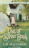 Pat of Silverbush by L.M. Montgomery (1989-06-01)
