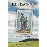 Lillie Davenport: Pioneer Mother