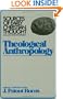 Theological Anthroplogy (Sources of Early Christian Thought)