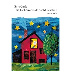 Das Geheimnis der acht Zeichen. Ein Spiel-Bilder-Buch