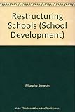 Restructuring schools