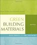 Green Building Materials: A Guide to Product Selection and Specification