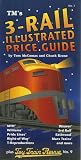 TMs 3-Rail Illustrated Price Guide