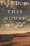 This House of Sky: Landscapes of a Western Mind