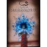 Die Saga der Drachenschwertervon "Janine H�cker"