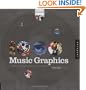 1,000 Music Graphics: A compilation of packaging, posters, and other sound solutions (1000 Series)