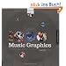 1,000 Music Graphics: A Compilation of Packaging, Posters, and Other Sound Solutions