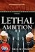 Lethal Ambition (An Edward Mead Legal Thriller)
