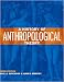 A History of Anthropological Theory, Third Edition