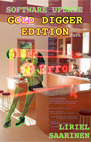 Software Update : Gold Digger Edition Part 2