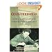 Counterfeiter: How a Norwegian Jew survived the Holocaust (General Military)