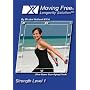 Moving Free Longevity Solution Easy Strength Level 1 Body Sculpting and Weight Loss Fitness/Exercise DVD For Beginners, Boomers, Women Over 50, and Active Seniors by Mirabai Holland