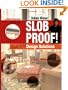 Slob Proof! Real-Life Home Decorating Solutions