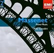 Massenet - Piano Works