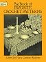 Big Book of Favourite Crochet Patterns (Dover Needlework)