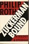 Zuckerman Bound : The Ghost Writer, Zuckerman Unbound, the Anatomy Lesson, Epilogue : The Prague Orgy