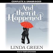 And Then it Happened | [Linda Green]