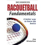 Racquetball Fundamentals (Sports Fundamentals)