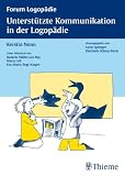 Unterstützte Kommunikation in der Logopädie: Einführung, Diagnostik, Therapie