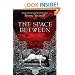 The Space Between
