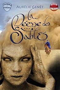 La Déesse des sables Aurélie Genêt Babelio