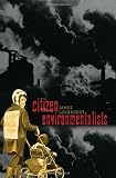 Citizen Environmentalists (Civil Society: Historical and Contemporary Perspectives)