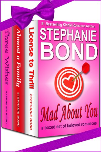 Mad About You (boxed set of beloved romances) by Stephanie Bond