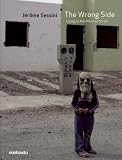 The wrong side : living on the Mexican border