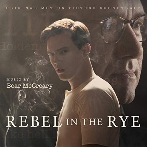 Rebel in the Rye (Original Motion Picture Soundtrack) Bear McCreary