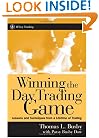 Winning the Day Trading Game: Lessons and Techniques from a Lifetime of Trading (Wiley Trading)