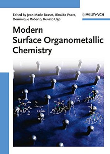 Modern Surface Organometallic ChemistryFrom Brand: Wiley-VCH