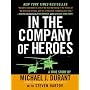 In the Company of Heroes