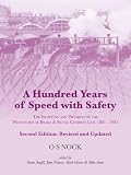 A hundred years of speed with safety : the inception and progress of the Westinghouse Brake & Signal Company Ltd., 1881-1981