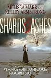 Shards and Ashes by Melissa Marr (19-Feb-2013) Paperback