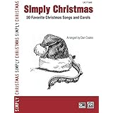 simply christmas 30 favorite christmas songs and carols simply series