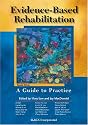 Evidence-Based Rehabilitation: A Guide to Practice
