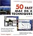 50 Fast Mac OS X Techniques