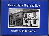 Stowmarket : then and now