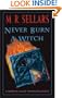 Never Burn a Witch: A Rowan Gant Investigation