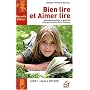Bien lire et Aimer lire : Tome 1, Cycle 2 (CP-CE1) de Clotilde Silvestre de Sacy