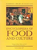 Encyclopedia of Food and Culture, Volume 2: Food Production To Nuts (Scribner Library of Daily Life)