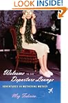 Welcome to the Departure Lounge: Adve...