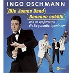 Wie James Bond Bananen schält und 111 weitere Spaßwetten, die Sie garantiert gewinnen
