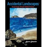 Accidental Landscapes ~ Karen Eckmeier