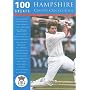 Hampshire County Cricket Club (100 Greats)