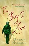 The Boy I Love and Paper Moon: The Marion Husband Omnibus by Marion Husband