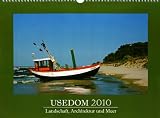 Usedom Kalender 2013: Landschaft Architektur und Meer